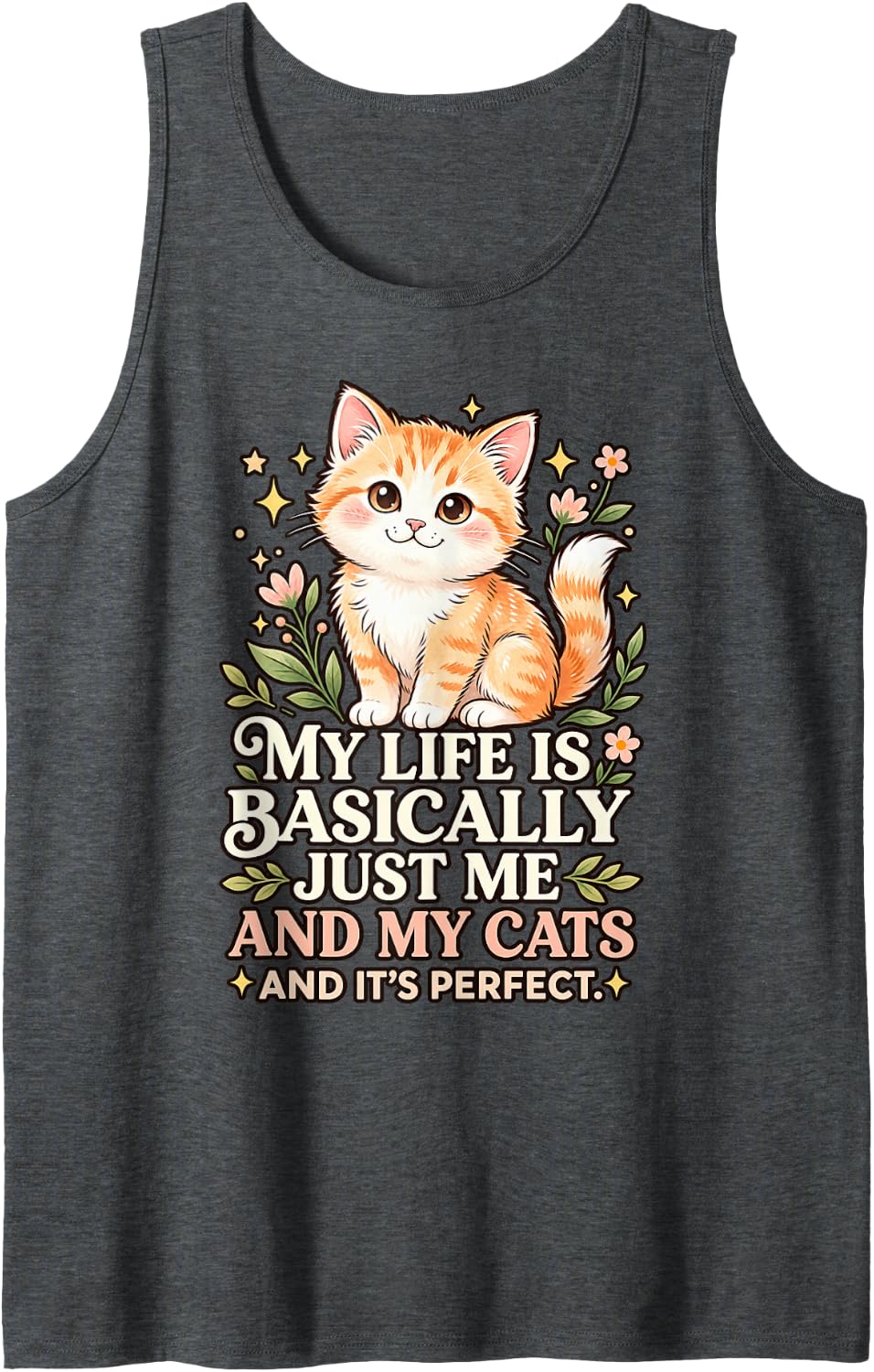 My Life is Basically Just Me and My Cats Funny Feline Humor Sleeveless Tank Top - Dark Heather Grey