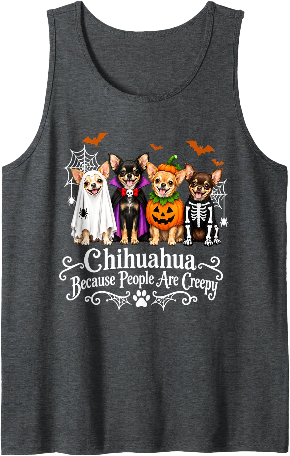 Chihuahua Because People are Creepy Halloween Dog Costume Sleeveless Tank Top - Dark Heather Grey