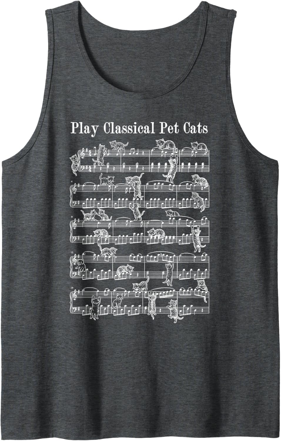 Play Classical Sheet Music Pet Cats Funny Cute Kittens Tank Top - Dark Heather Grey