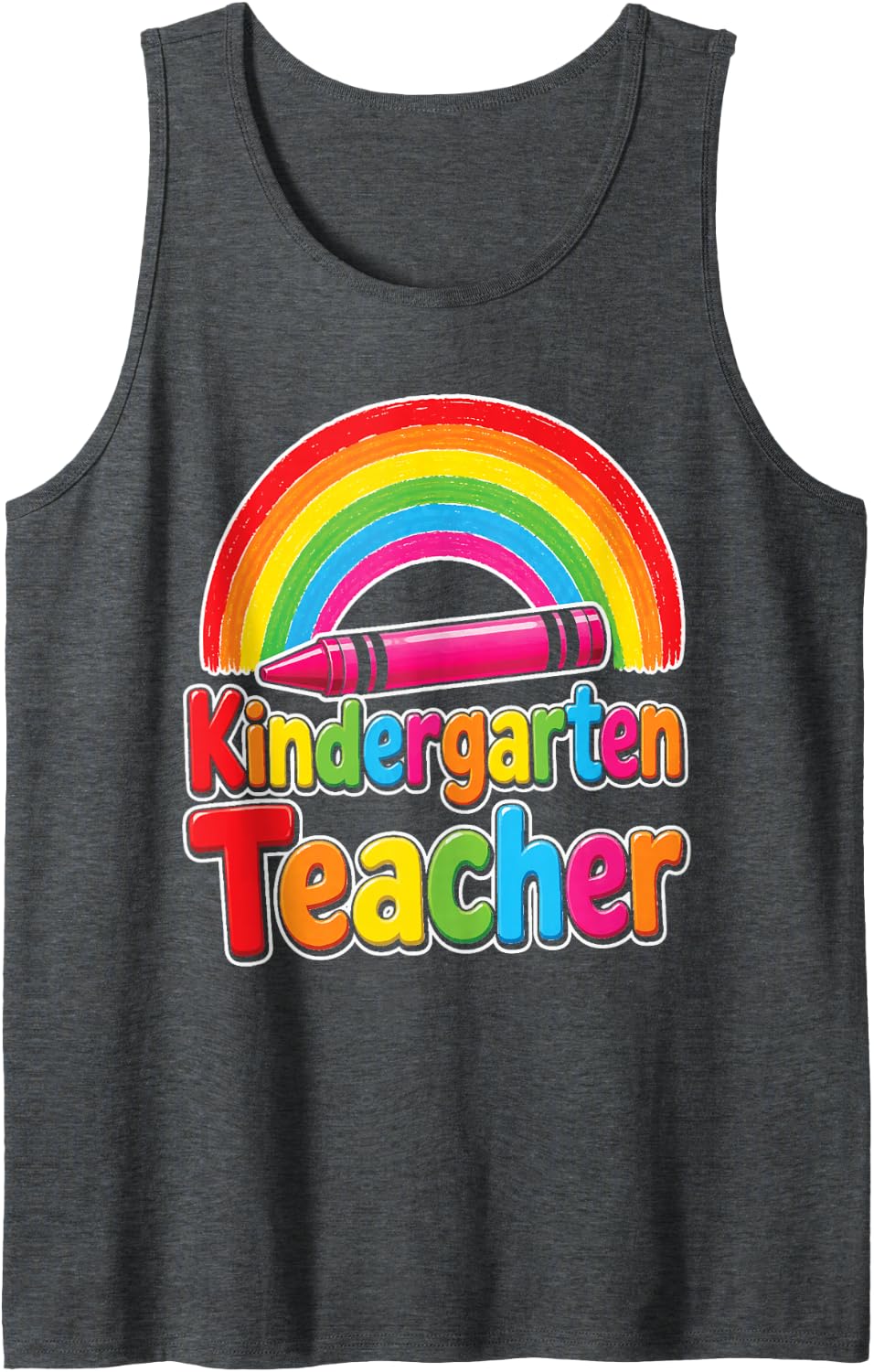 Kindergarten Teacher Rainbow Elementary School Gift Idea Sleeveless Tank Top - Dark Heather Grey