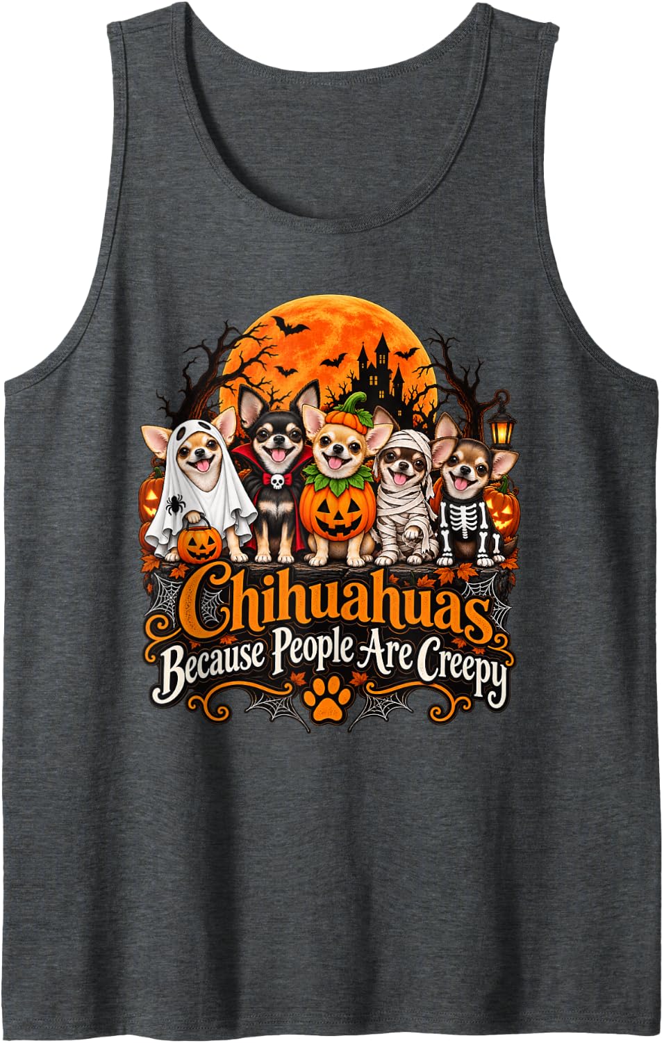 Chihuahua Because People are Creepy Funny Halloween Dog Cost Sleeveless Tank Top - Dark Heather Grey