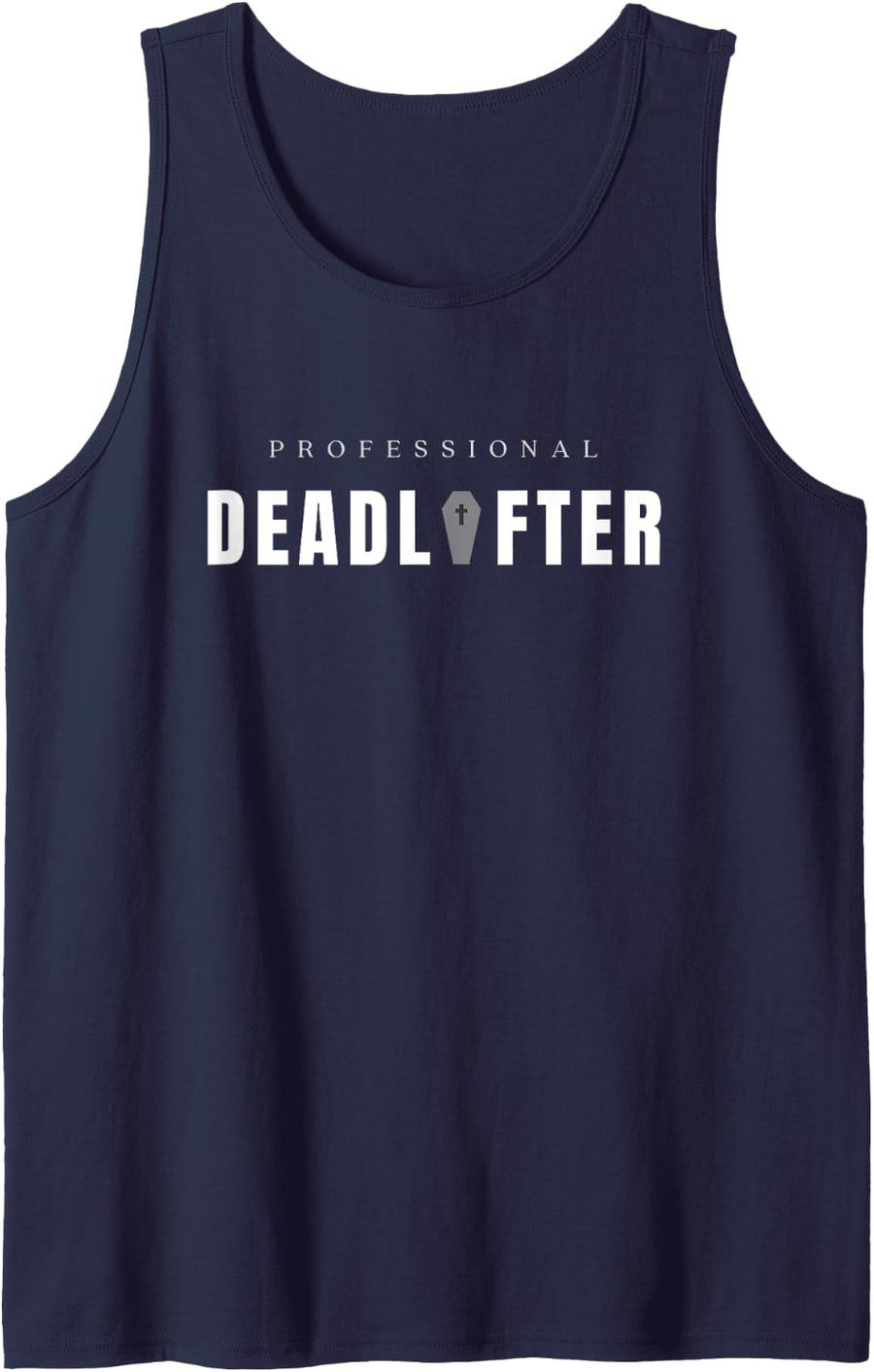Professional Dead Lifter - Funny Funeral Director Mortician Tank Top - Navy Blue