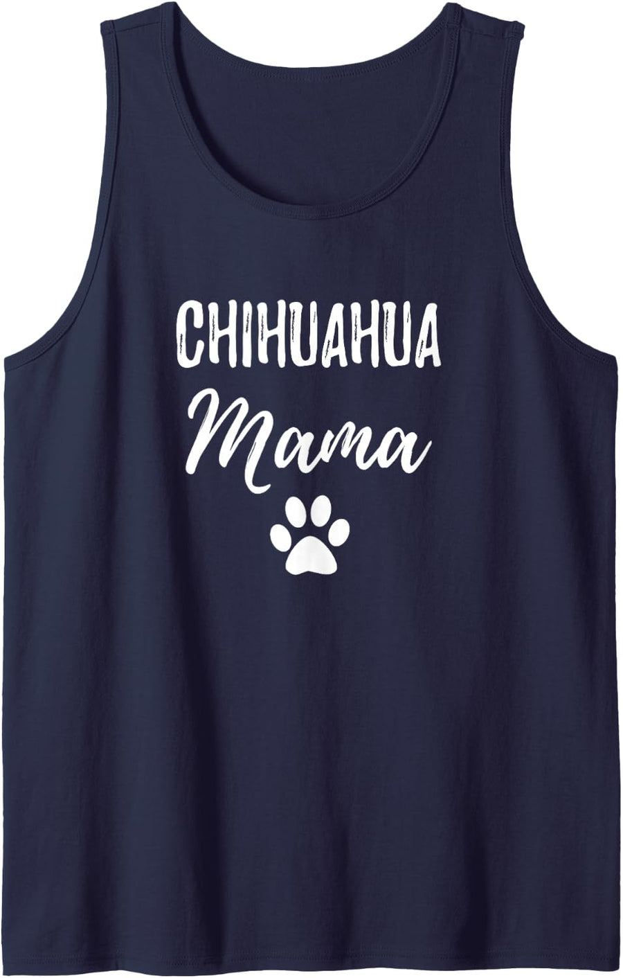 Chihuahua Mama T-Shirt for Chihuahua Dog Mom Tank Top - Navy Blue
