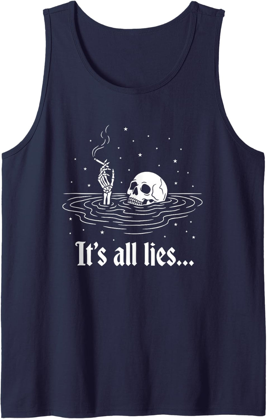 It’s All Lies Skull Skeleton Dark Humor Gothic Grunge Tank Top - Navy Blue