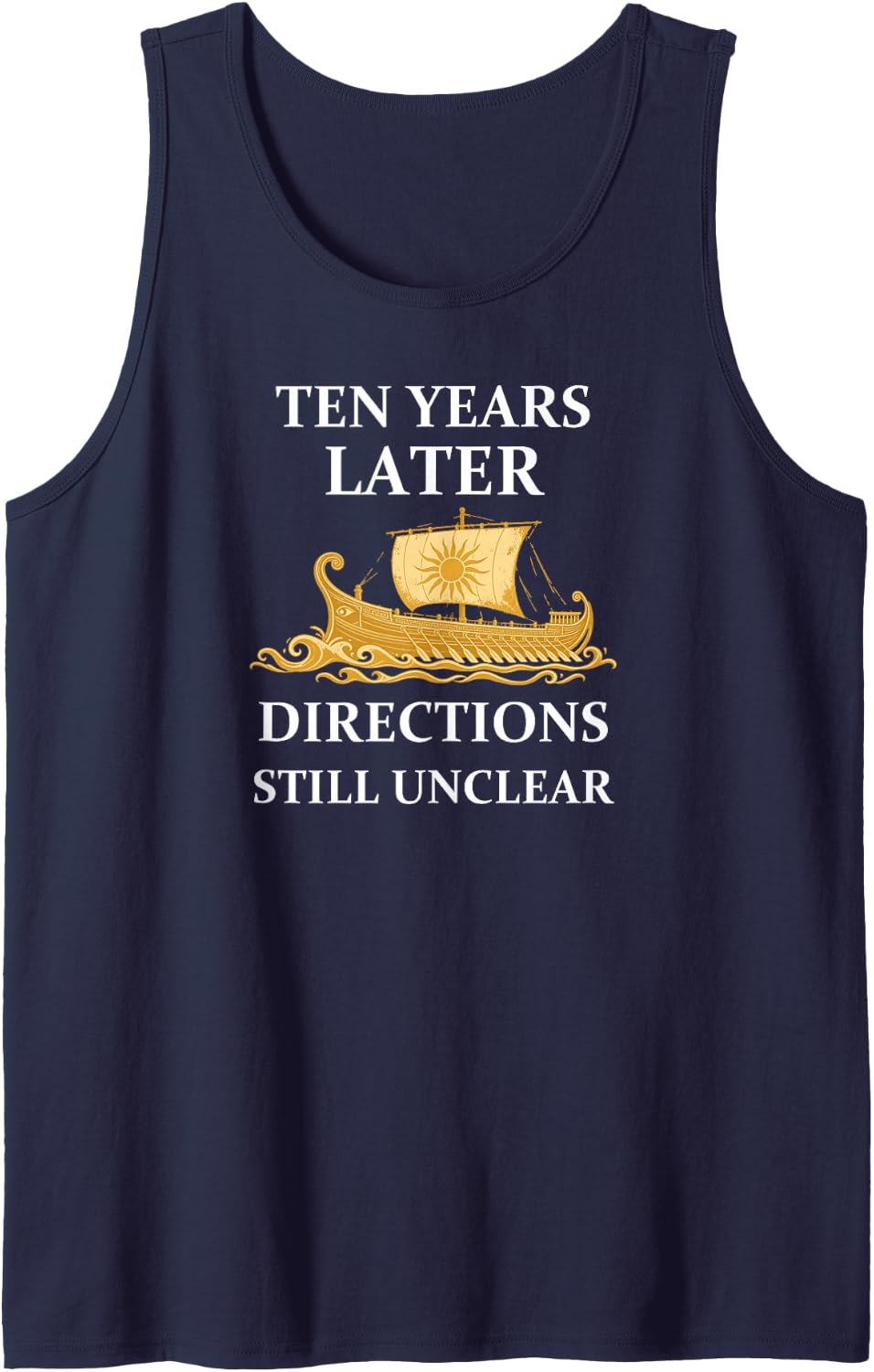 Ten Years Later Directions Still Unclear Sleeveless Tank Top - Navy Blue