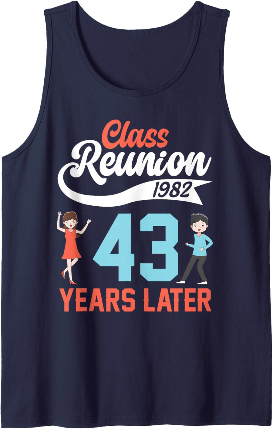 Class Reunion 1982 Happy 43 Years Later Alumni Celebration Sleeveless Tank Top - Navy Blue