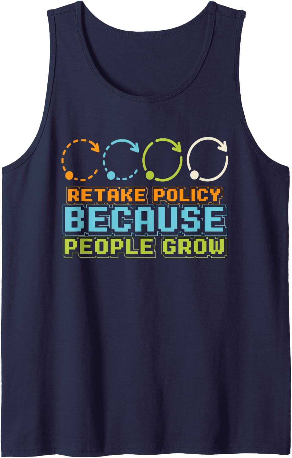Retake Policy Because People Grow Math Teacher Middle School Sleeveless Tank Top - Navy Blue