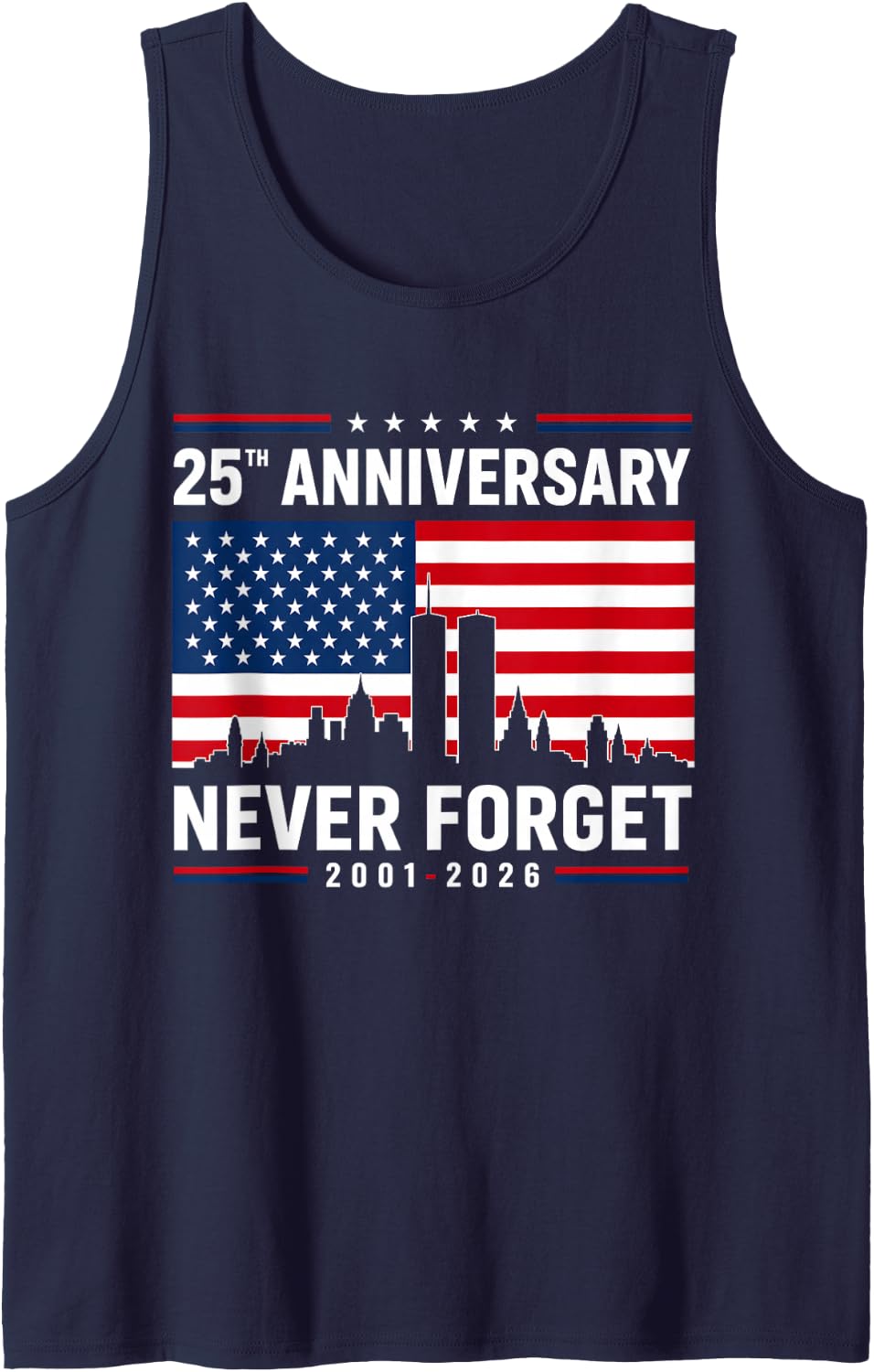 25th Anniversary September 11 2001 Memorial Day Tank Top - Navy Blue