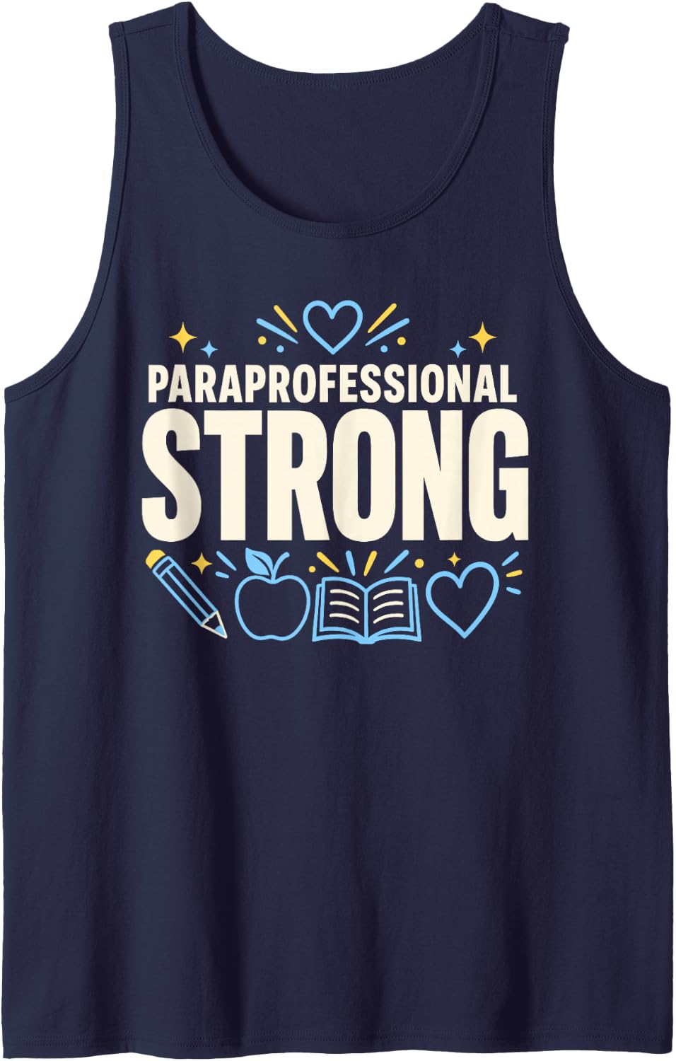 Paraprofessional Strong School Staff Appreciation Sleeveless Tank Top - Navy Blue