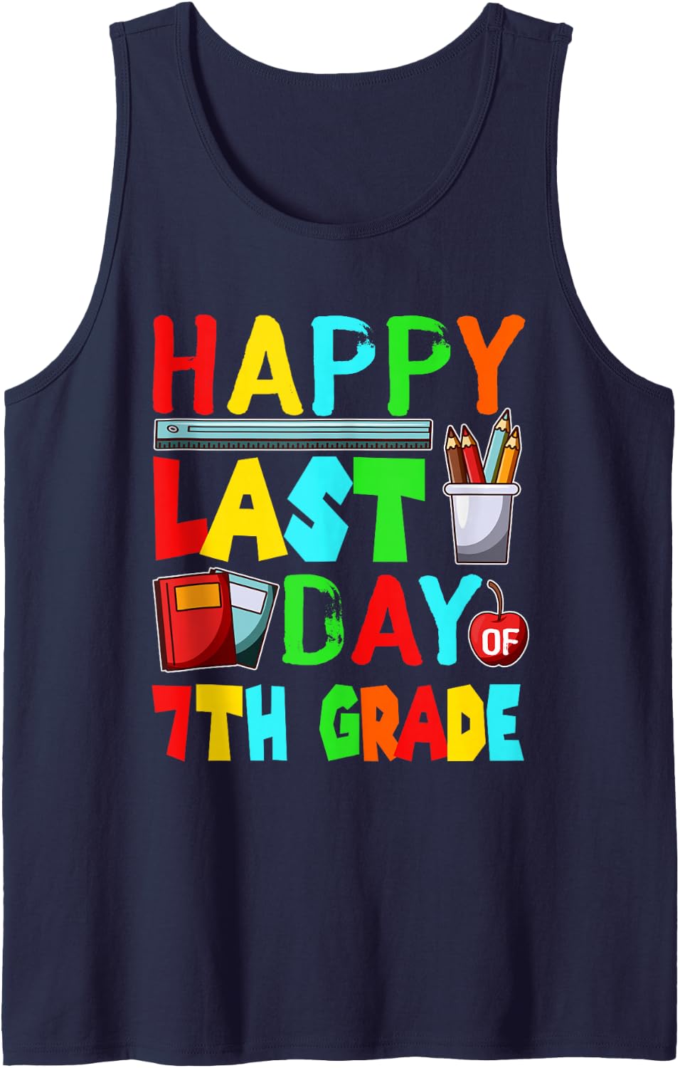 Happy Last Day of 7th Grade Costume Teacher Students Sleeveless Tank Top - Navy Blue