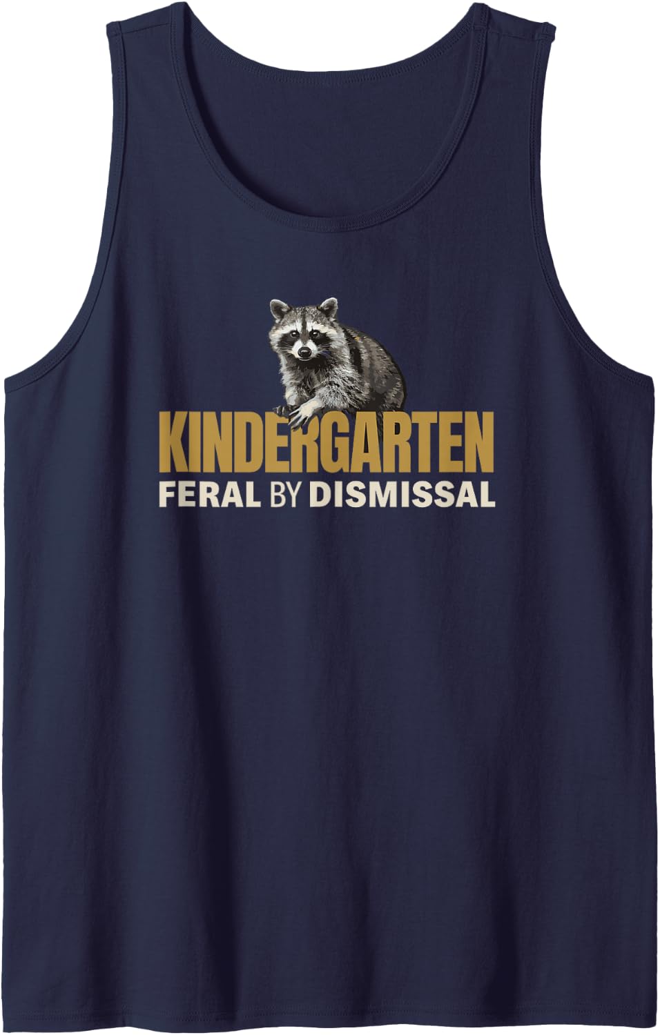 Funny Kindergarten Teacher Raccoon Humor for Women Who Teach Sleeveless Tank Top - Navy Blue