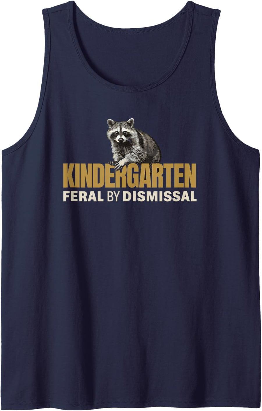 Funny Kindergarten Teacher Raccoon Humor for Women Who Teach Sleeveless Tank Top - Navy Blue