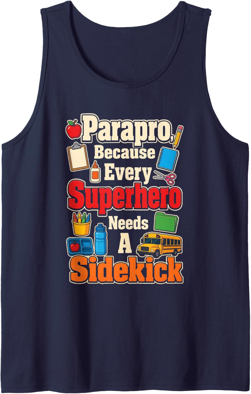 Paraprofessional Because Every Superhero Needs A Sidekick Sleeveless Tank Top - Navy Blue