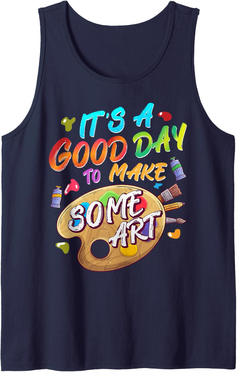 It's A Good Day to Make Some Art Artist Teacher Drawing Kids Sleeveless Tank Top - Navy Blue