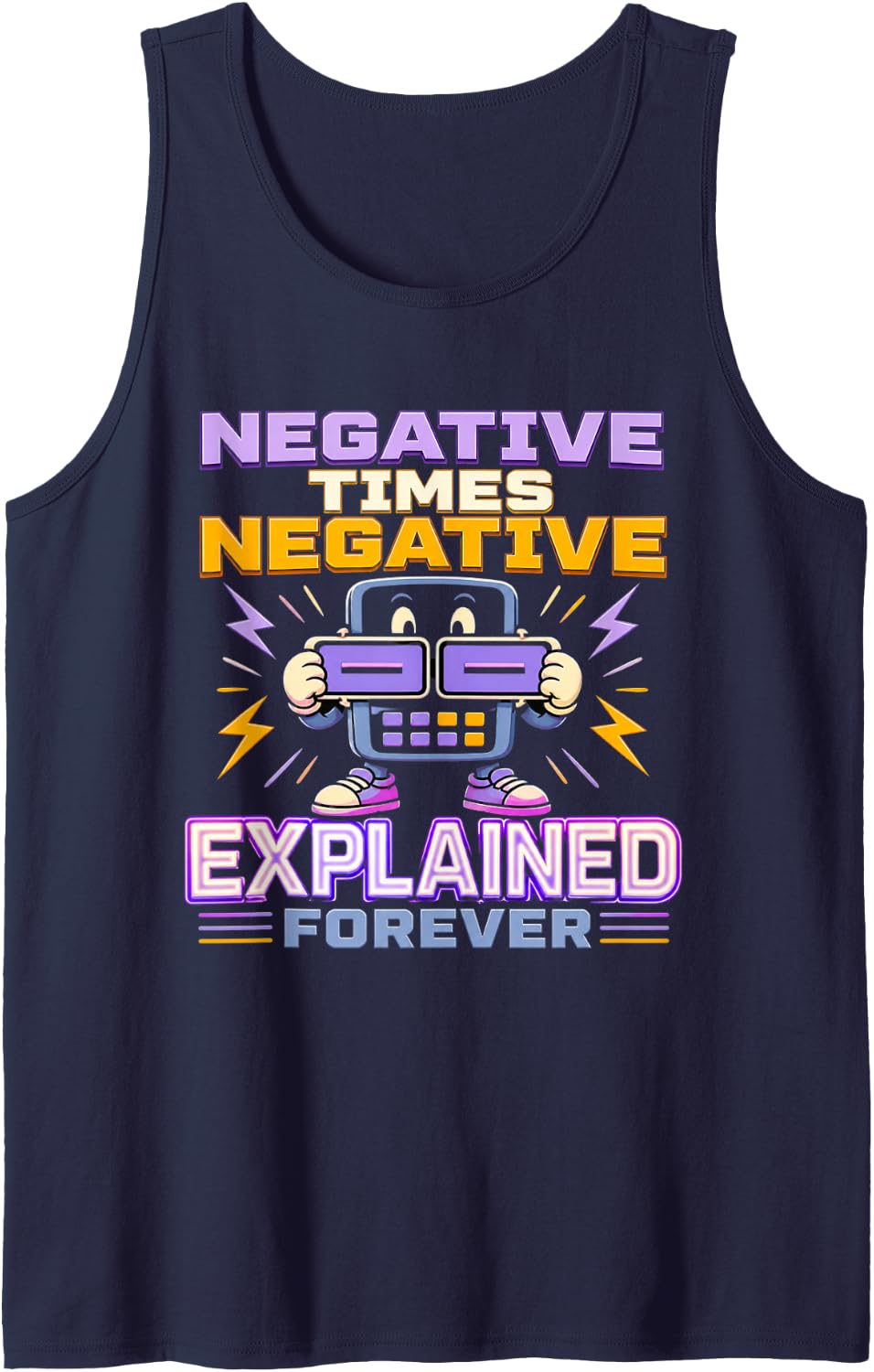 Negative Times Negative Explained Forever Math Teacher Sleeveless Tank Top - Navy Blue