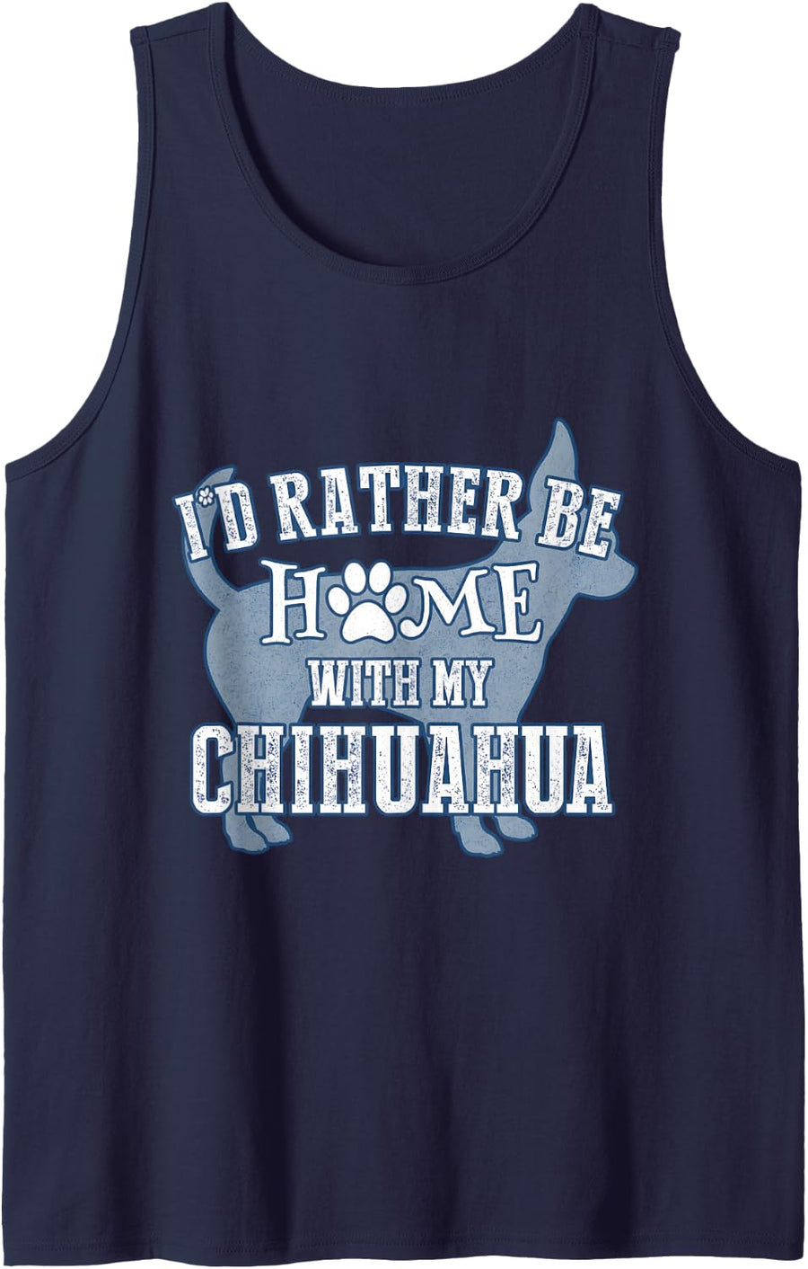 Id Rather Be Home with My Chihuahua Tank Top - Navy Blue