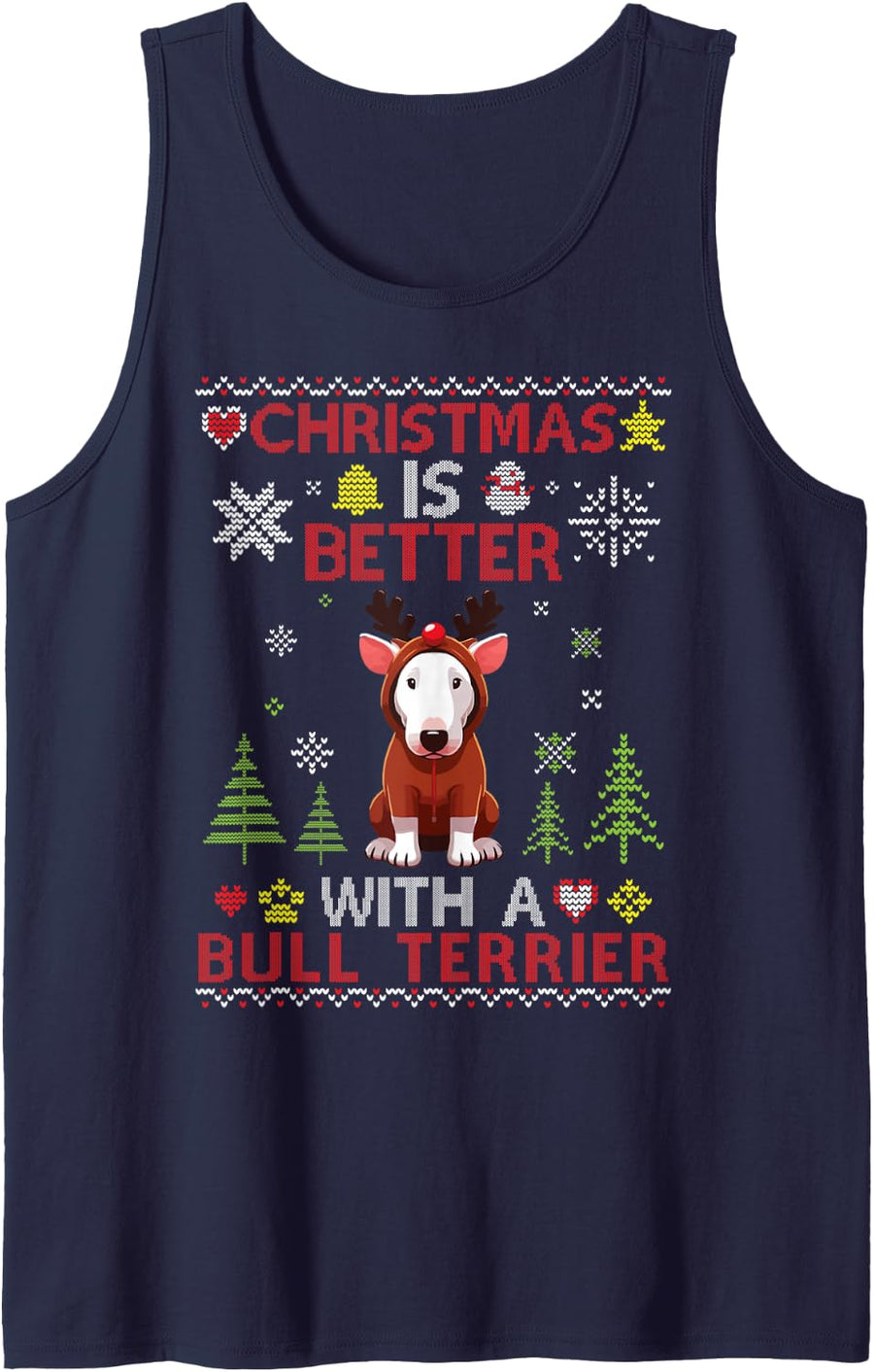 Ugly Sweater Chritmas is Better with A Bull Terrier Dog Sleeveless Tank Top - Navy Blue