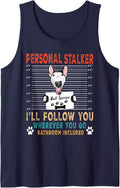 Personal Stalker Dog Bull Terrier Funny Puppy Dog Lover Tank Top - Navy Blue