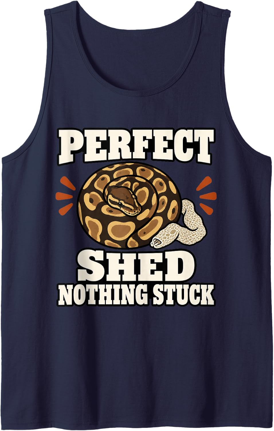Ball Python Perfect Shed Nothing Stuck Reptile Fan Funny Sleeveless Tank Top - Navy Blue