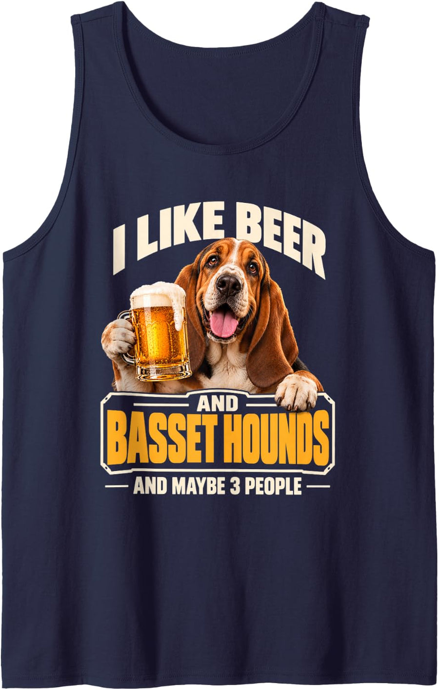 I Like Beer and Basset Hounds and Maybe 3 People Funny Dog Sleeveless Tank Top - Navy Blue
