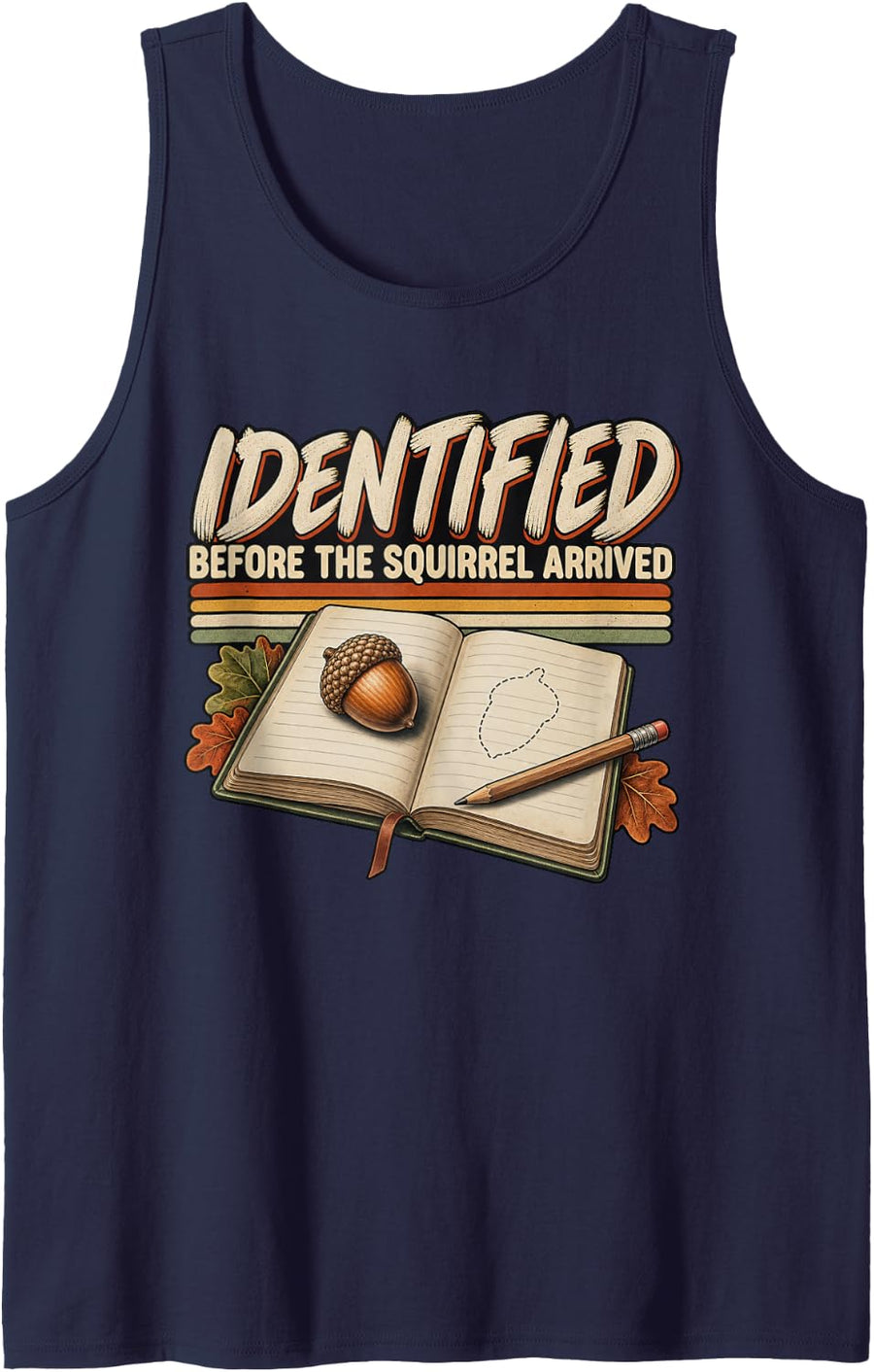 Identified Before The Squirrel Arrived Nature Lover Graphic Sleeveless Tank Top - Navy Blue