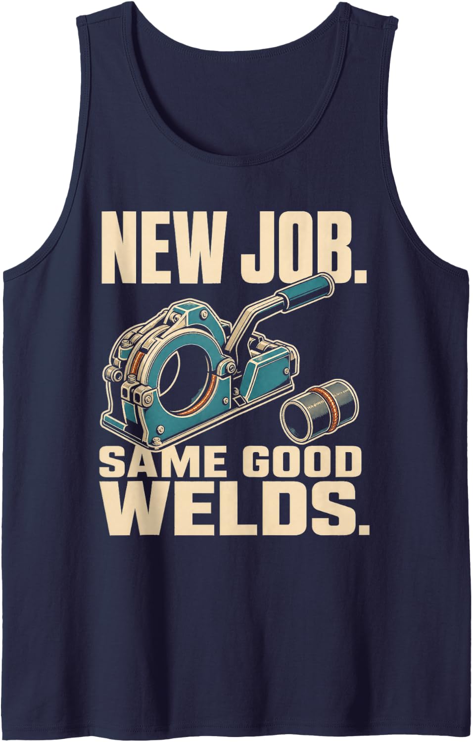 New Job Same Good Welds Welder Pipefitter Sleeveless Tank Top - Navy Blue
