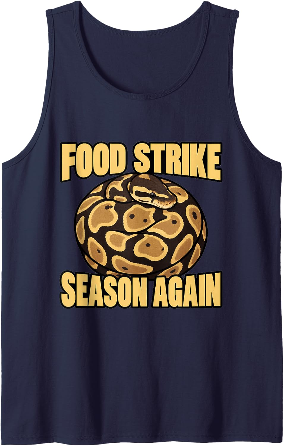 Ball Python Food Strike Season Again Snake Keeper Reptile Sleeveless Tank Top - Navy Blue