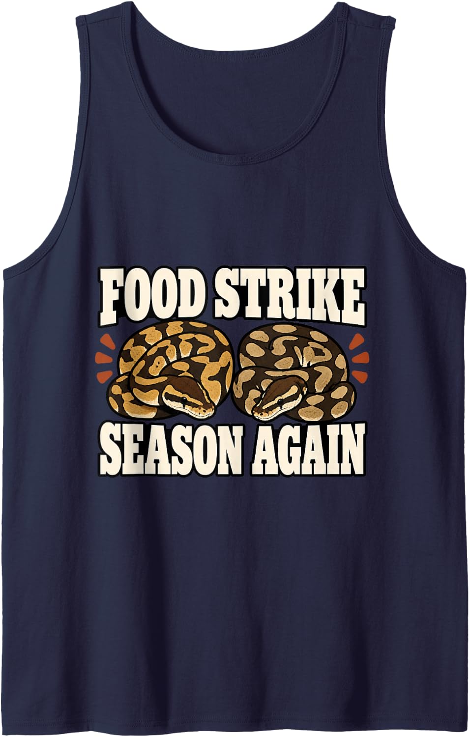 Ball Python Food Strike Season Again Reptile Fan Funny Sleeveless Tank Top - Navy Blue
