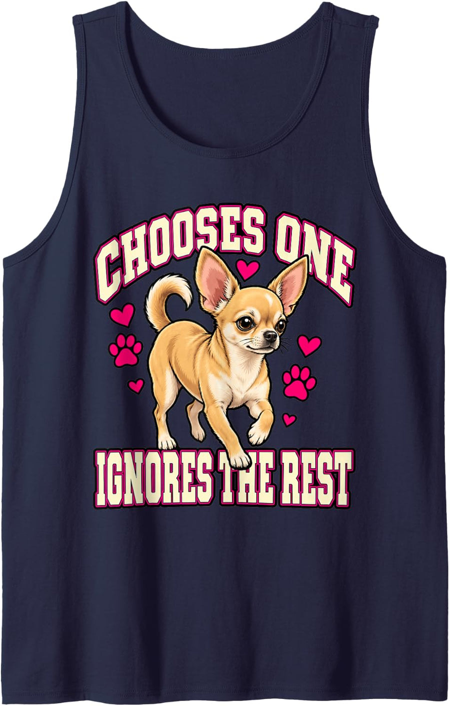 Chihuahua Chooses One Ignores The Rest Pet Owner Puppy Sleeveless Tank Top - Navy Blue