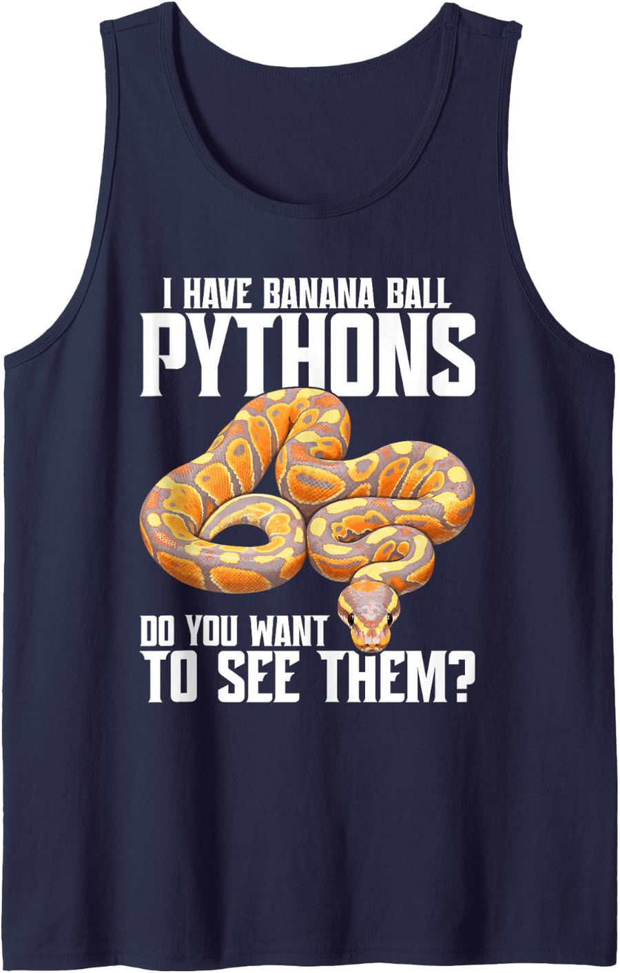 Ball Python Owner Food Enclose I Have Banana Ball Python Sleeveless Tank Top - Navy Blue