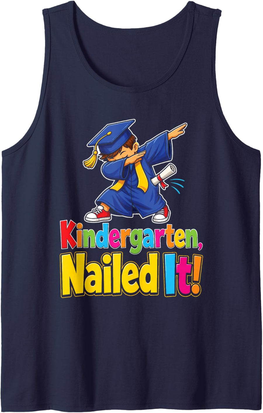 Kindergarten Graduation Nailed It Elementary School Grad Sleeveless Tank Top - Navy Blue