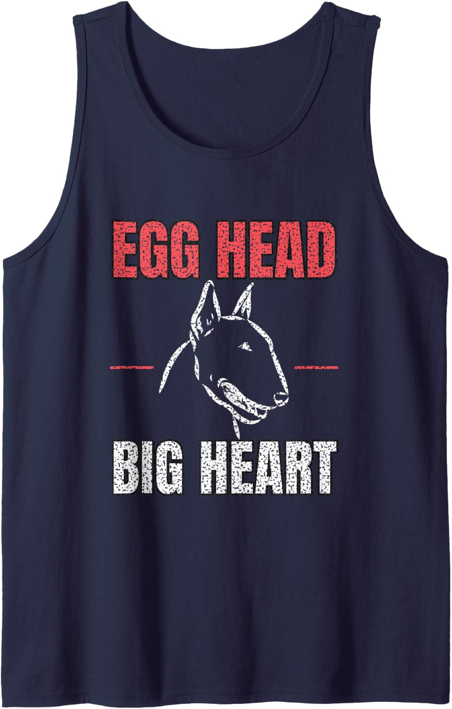 English Bull Terrier - Egg Head Big Heart - Bull Terrier Dog Sleeveless Tank Top - Navy Blue