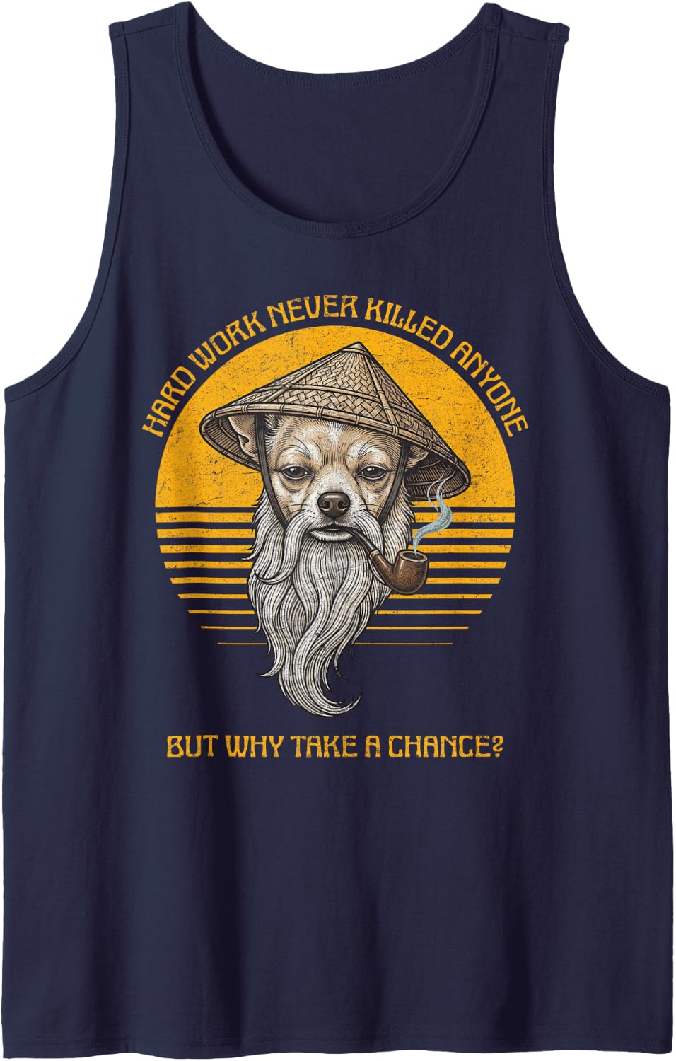 Chihuahua Hard Work Never Killed Anyone Funny Sleeveless Tank Top - Navy Blue