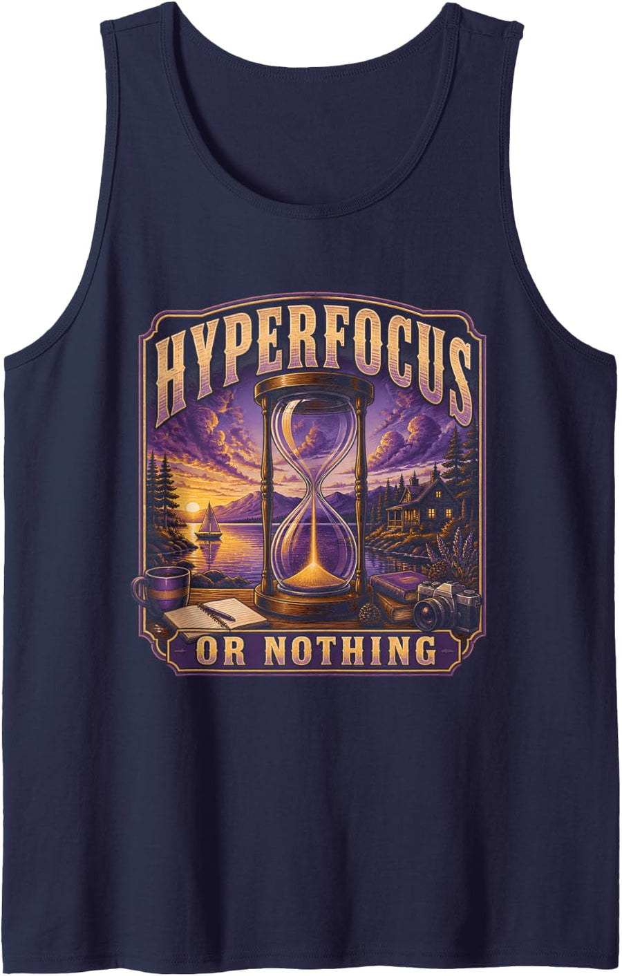 Hyperfocus Or Nothing ADHD Funny Women Neurodivergent Sleeveless Tank Top - Navy Blue
