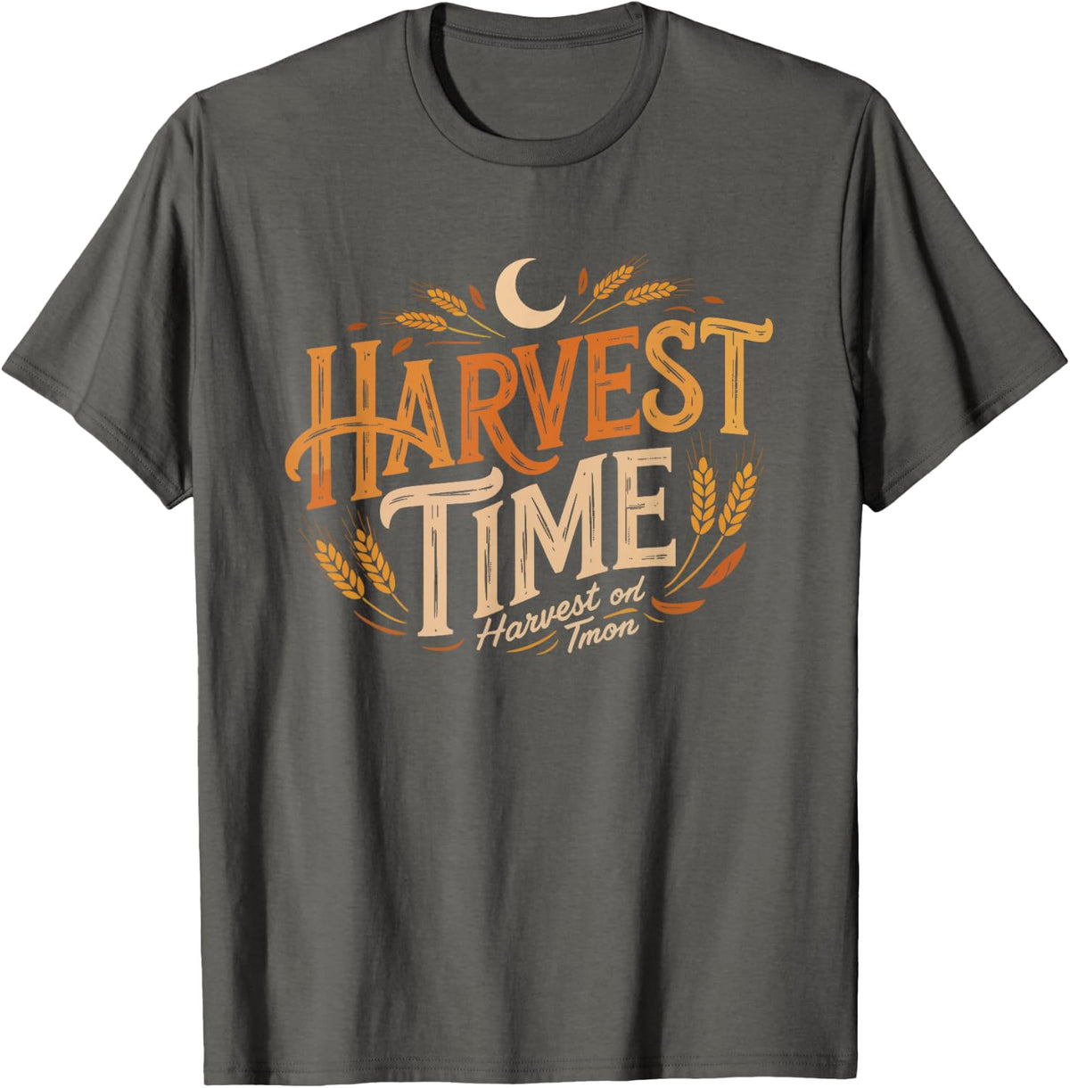 Harvest Moon Farmer Fall Season Farm Life Autumn T-Shirt - Asphalt Grey