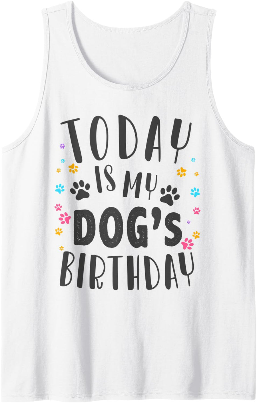 Its My Dogs Birthday Today Cute Its My Dogs Puppy Party Tank Top - White