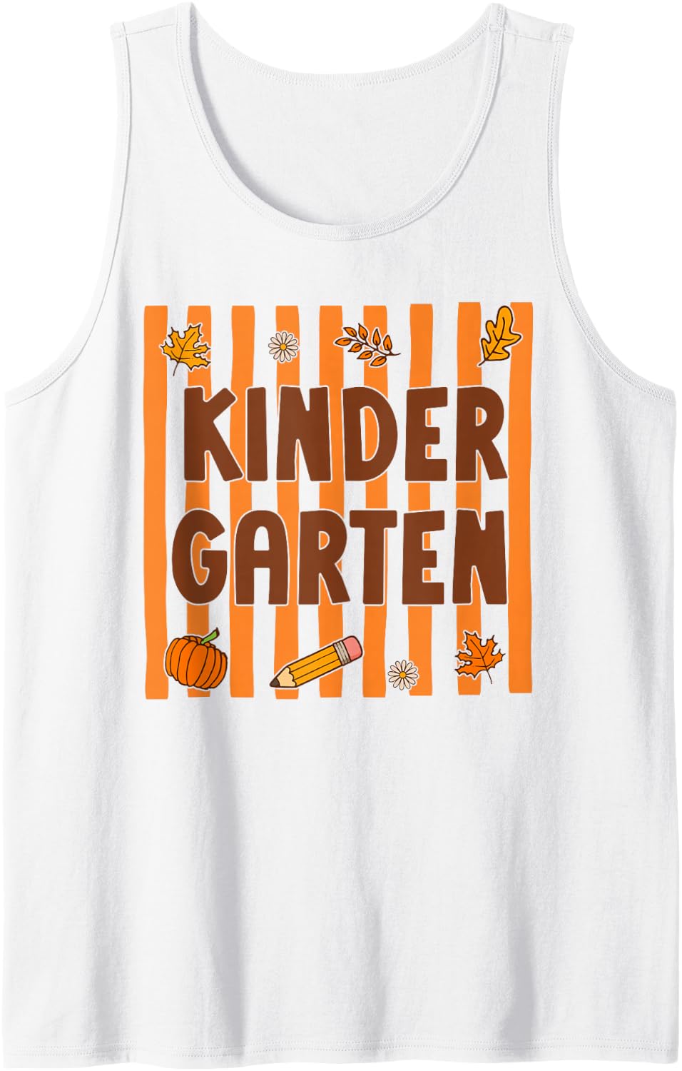 Kindergarten Thanksgiving Autumn Fall Teacher Women Kids Sleeveless Tank Top - White