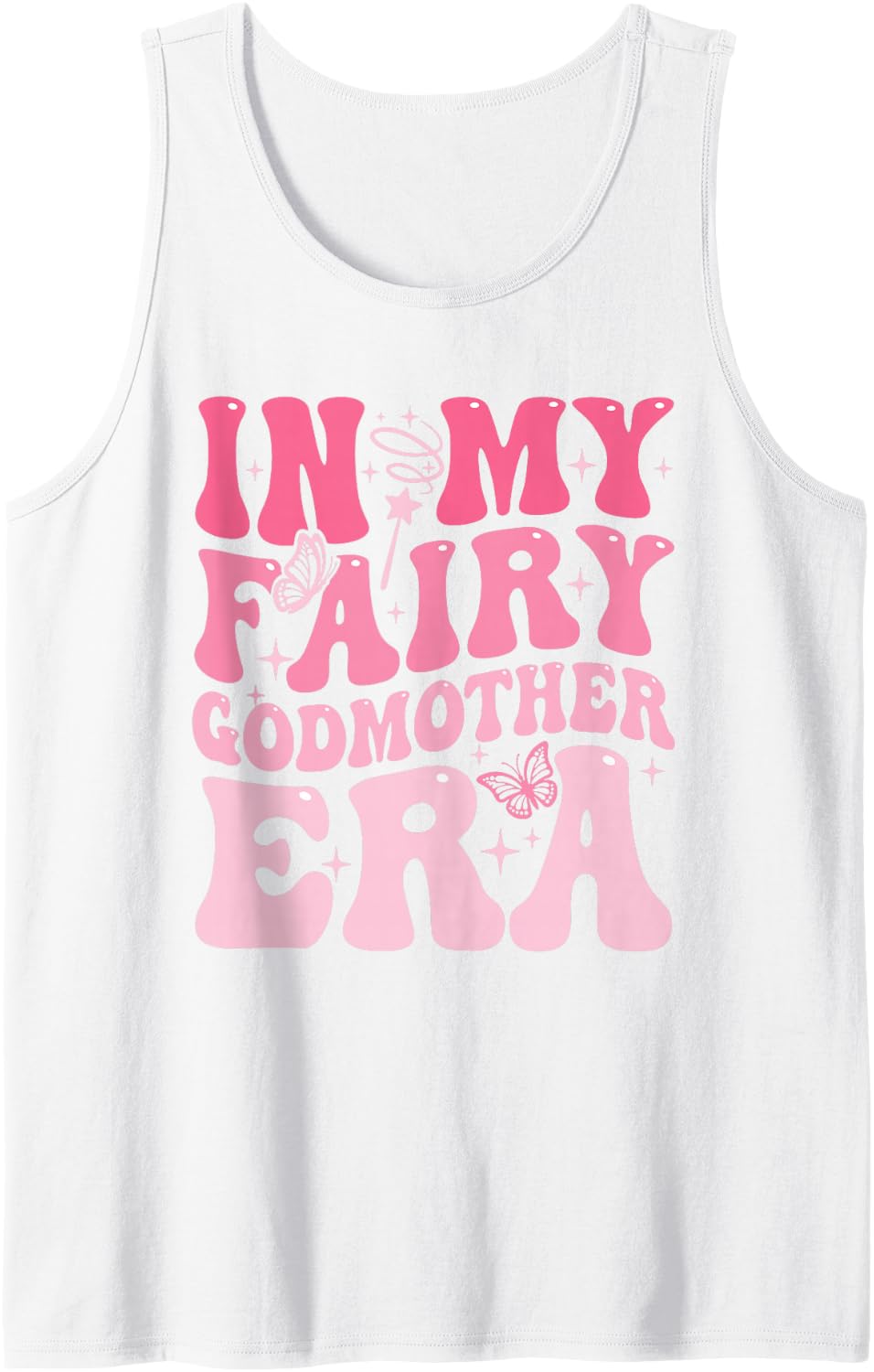 In My Fairy Godmother Era Best Godmother Mother's Day Tank Top - White