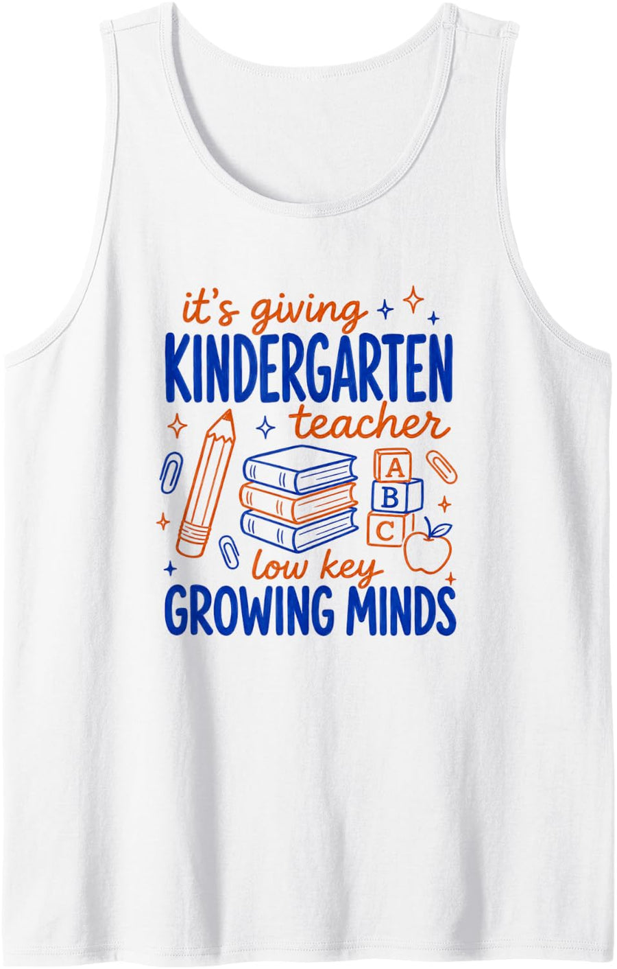 It’s Giving Kindergarten Teacher Life Back to School Sleeveless Tank Top - White