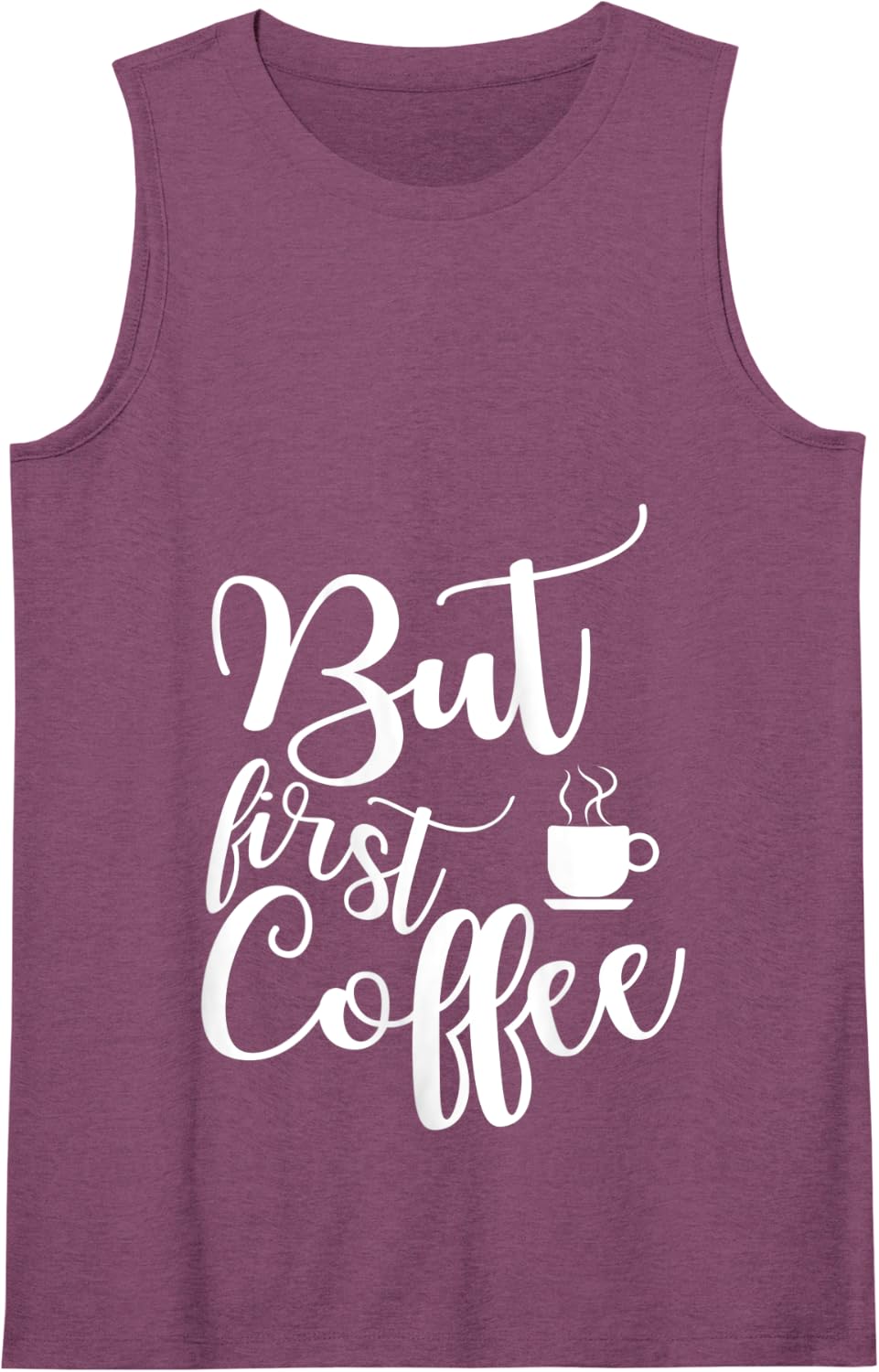 Funny saying gift for coffee lover But first coffee Tank Top - Purple