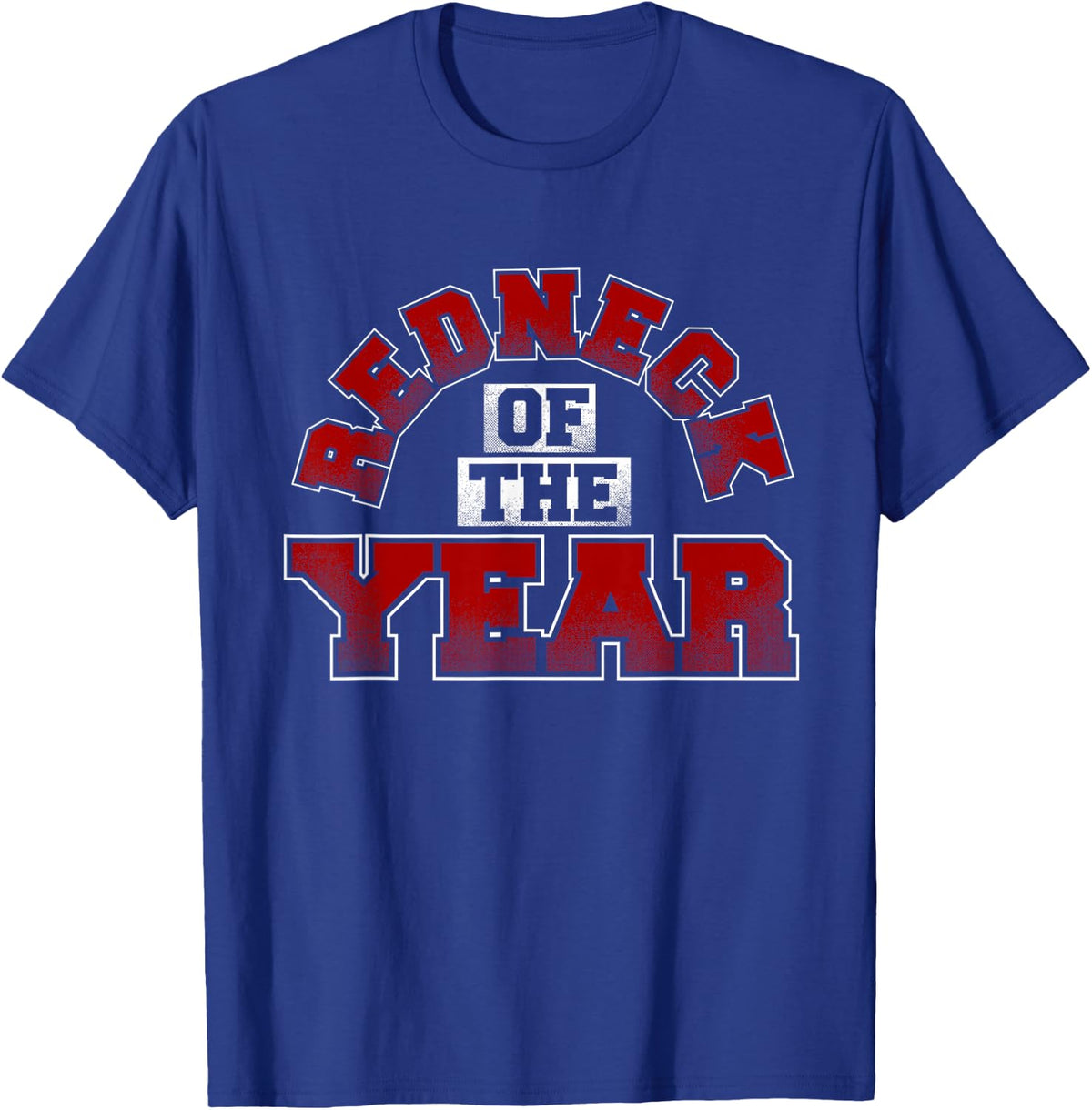 Redneck of the Year Award Winner T-shirt - Royal Blue