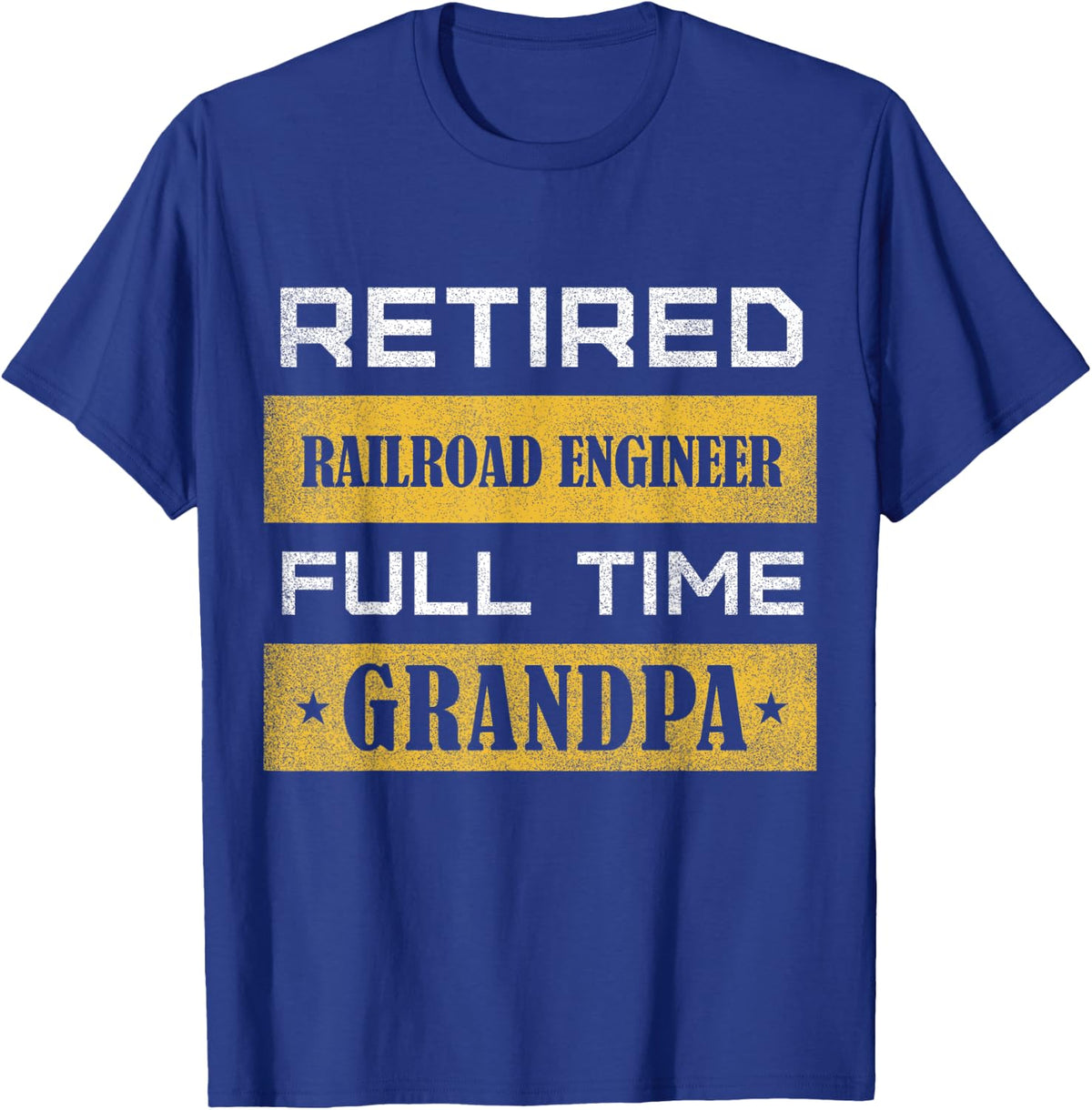 Mens Retired Railroad Engineer Full Time Grandpa T-Shirt - Royal Blue