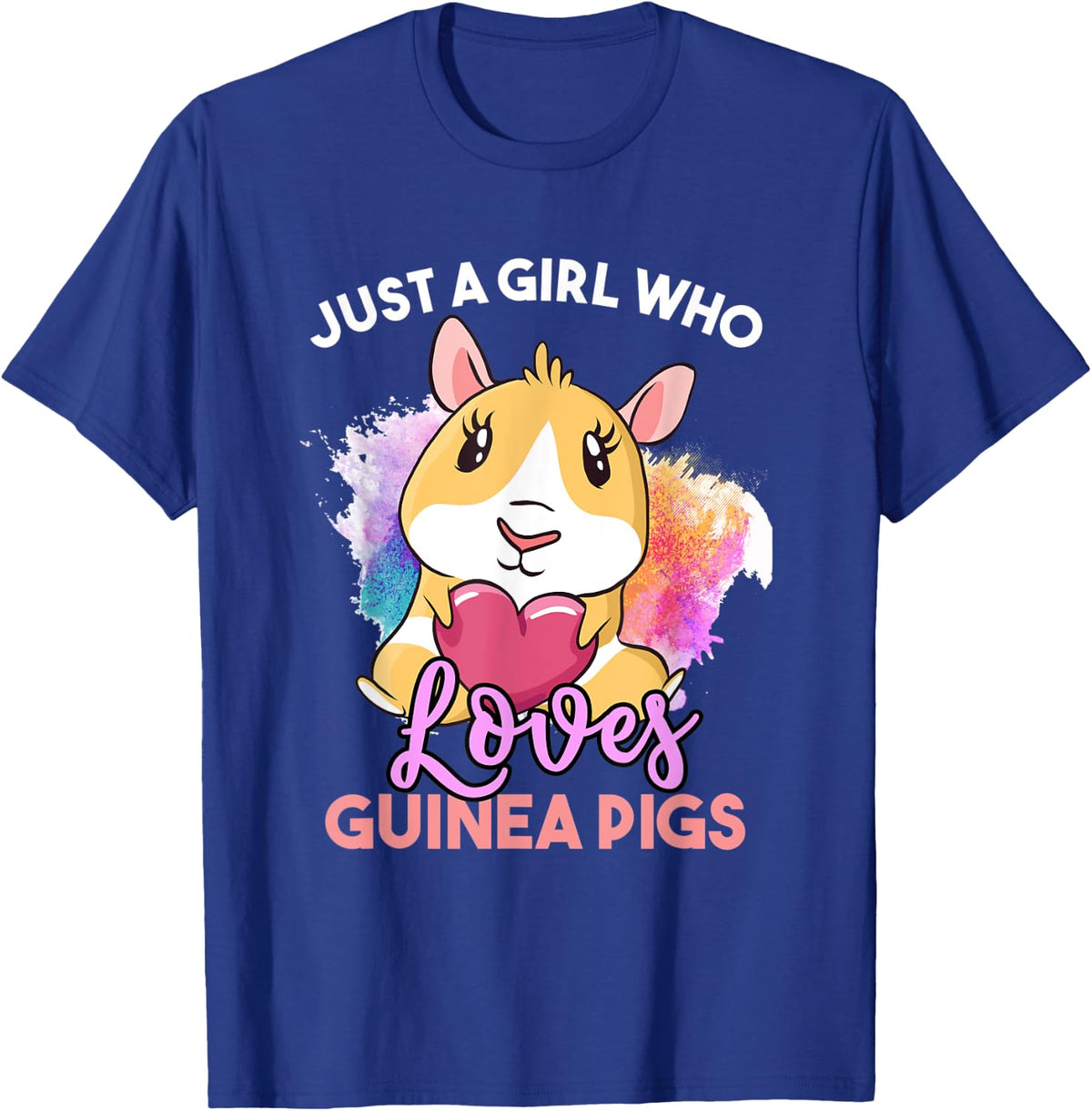 Just a Girl Who Loves Guinea Pigs Cute Cavy Pet Lover T-Shirt - Royal Blue