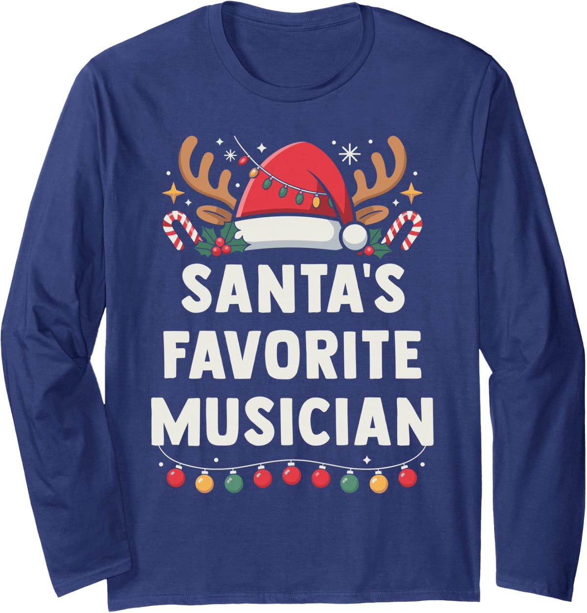 Santa's Favorite Musician Xmas Concert Holiday Recital Long Sleeve T-Shirt - Adult Unisex Navy Blue