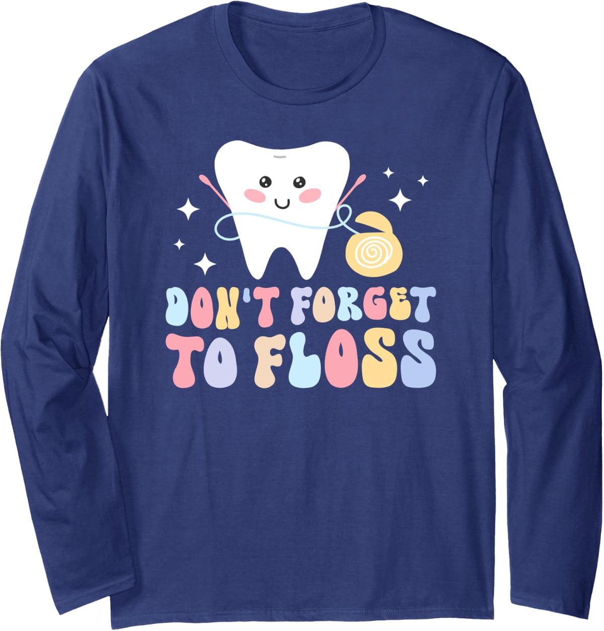 Dental Hygienist Groovy Dental Hygienists Dental Hygiene Long Sleeve T-Shirt - Adult Unisex Navy Blue