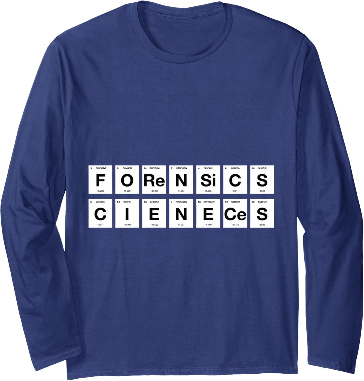 Funny Forensic Science Crime Lab Humor Long Sleeve T-Shirt - Adult Unisex Navy Blue