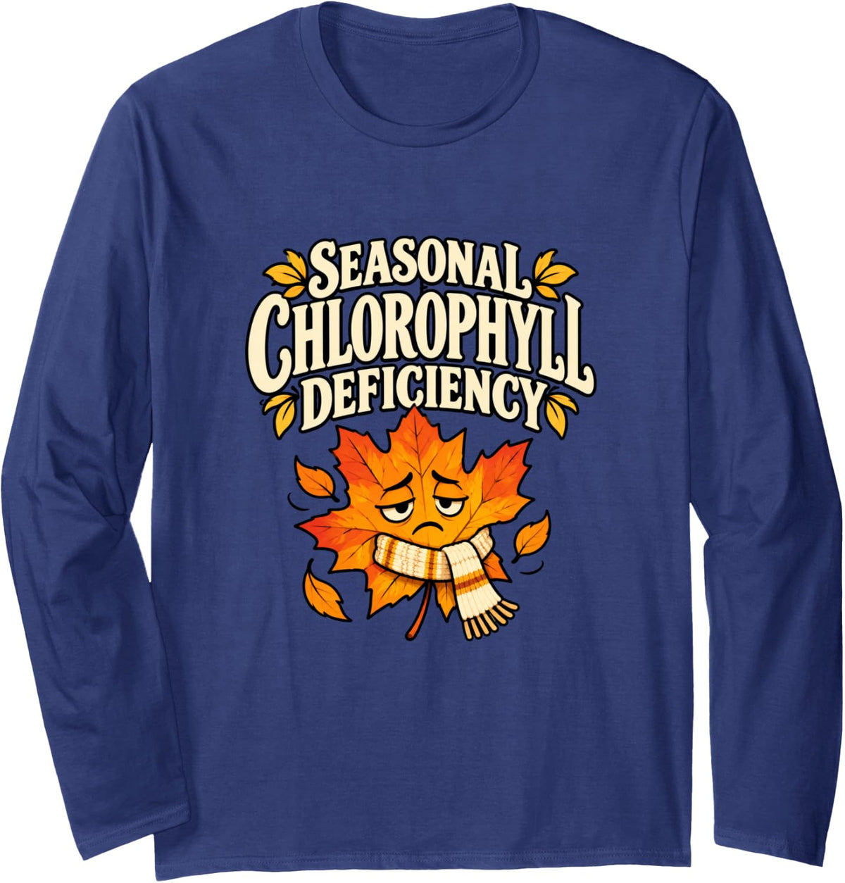 Botany Fall Leaves Chlorophyll Plant Science Humor Long Sleeve T-Shirt - Adult Unisex Navy Blue