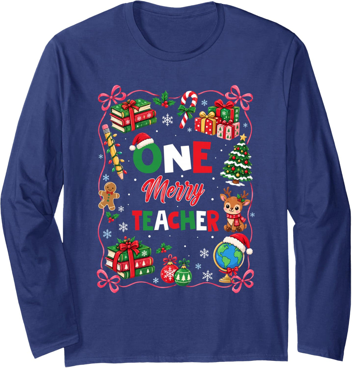 One Merry Teacher Christmas Coquette Bow Xmas Teachers Long Sleeve T-Shirt - Adult Unisex Navy Blue