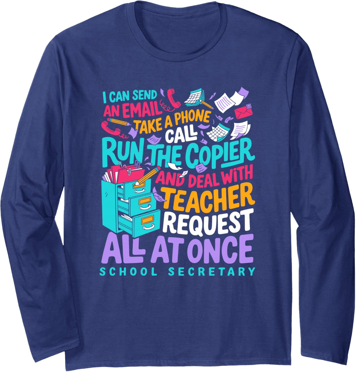Back to School Secretary Educational Ninja Office Crew Pro Long Sleeve T-Shirt - Adult Unisex Navy Blue