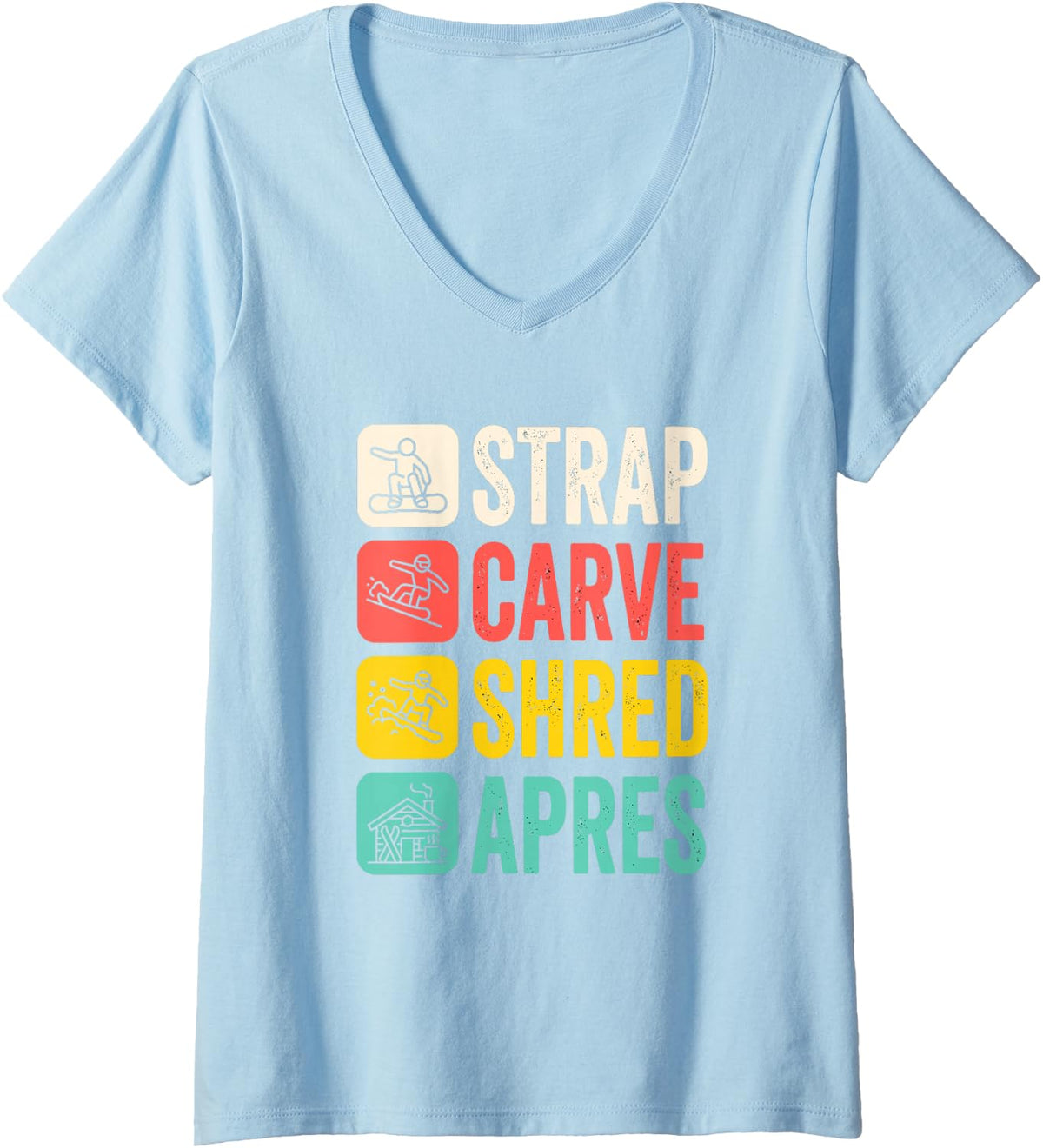 Women's Snowboarder Strap Carve Shred Apres Freestyle Backcountry V-Neck T-Shirt - Baby Blue